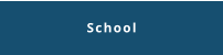 School